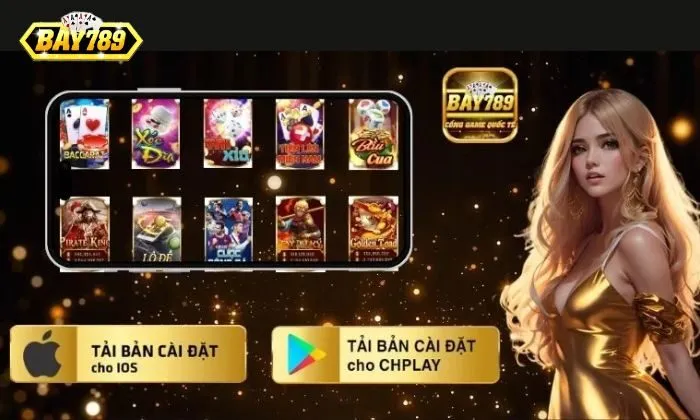 Tải Bay789 iOS Tham gia trải nghiệm cá cược tại Bay789 trên IOS